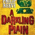 Cover Art for 9781921988172, A Darkling Plain by Philip Reeve
