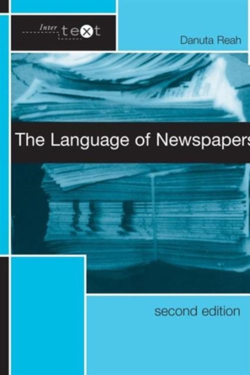 Cover Art for 9780415278058, The Language of Newspapers by Danuta Reah