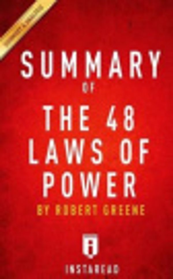Cover Art for 9781523845163, Summary of the 48 Laws of PowerBy Robert Greene - Includes Analysis by Unknown