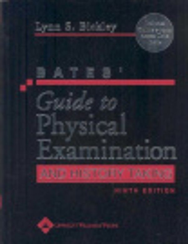 Cover Art for 9780781789608, Bates' Guide 9e W/E-Book& Nursing Online Study Guide by Lynn S. Bickley