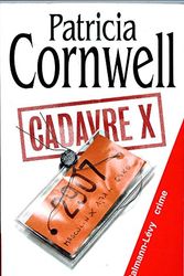 Cover Art for B00TXR5USI, Cadavre X by Patricia Cornwell