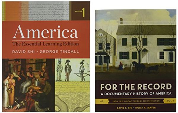 Cover Art for 9780393612783, AmericaThe Essential Learning Edition and for the Record by George Brown Tindall