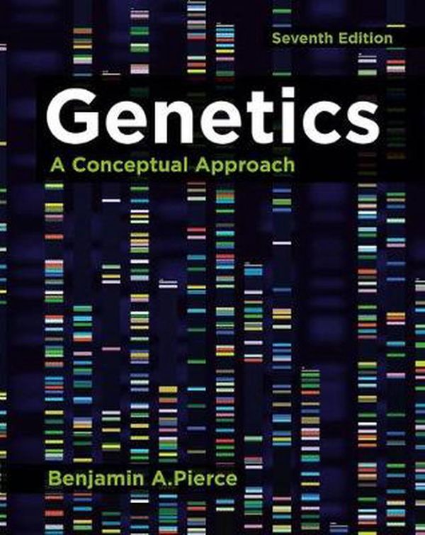 Cover Art for 9781319308315, Genetics: A Conceptual Approach by Benjamin Pierce