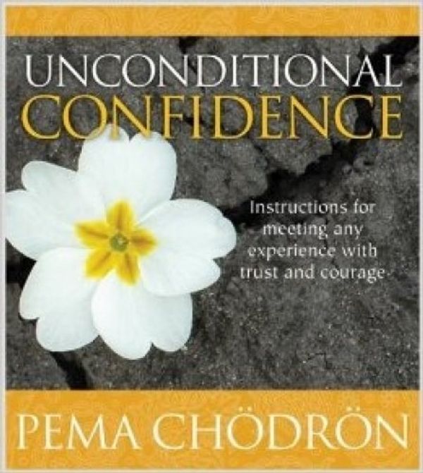Cover Art for 0600835140720, Unconditional Confidence by 