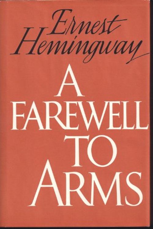 Cover Art for 9780684102368, Farewell to Arms by Ernest Hemingway