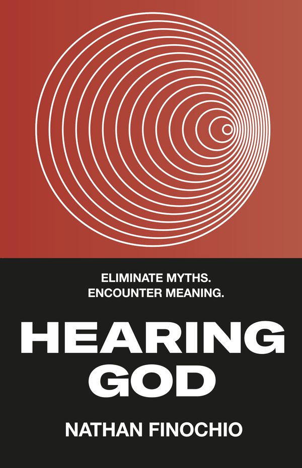 Cover Art for 9780735291713, Hearing God: Eliminate Myths. Encounter Meaning. by Nathan Finochio