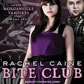 Cover Art for 9781400117123, Bite Club by Rachel Caine