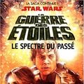 Cover Art for 9782258050419, La guerre des étoiles. Le spectre du passé by Timothy Zahn