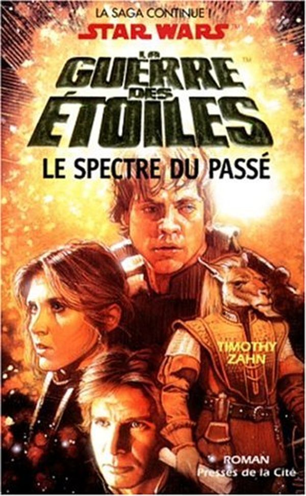 Cover Art for 9782258050419, La guerre des étoiles. Le spectre du passé by Timothy Zahn