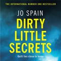 Cover Art for 9781787474321, Dirty Little Secrets by Jo Spain