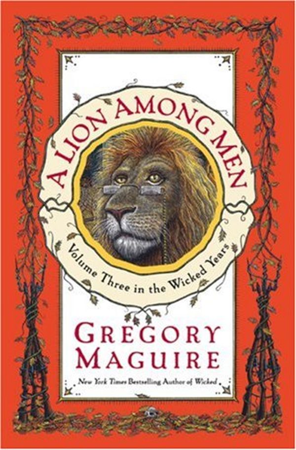 Cover Art for 9780061716201, A Lion Among Men by Gregory Maguire