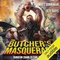 Cover Art for B09ZJ7JLWF, The Butcher's Masquerade by Matt Dinniman