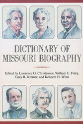 Cover Art for 9780826212221, Dictionary of Missouri Biography by Lawrence O. Christensen