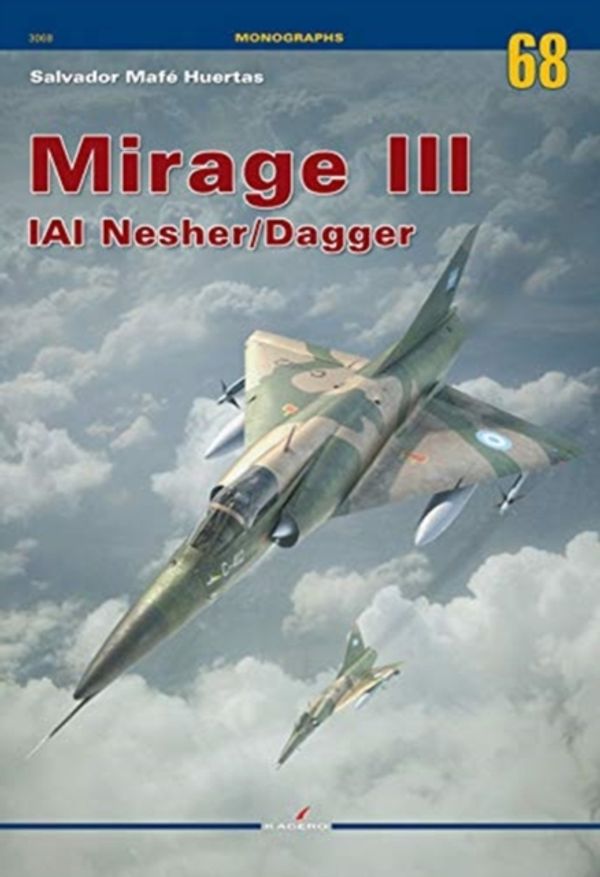 Cover Art for 9788366148475, Mirage III: Iai Nesher/Dagger by Salvador Mafe Huertas