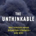 Cover Art for 9780307449276, The Unthinkable by Amanda Ripley