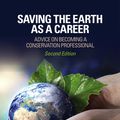 Cover Art for 9781119184805, Saving the Earth as a Career by Malcolm L. Hunter, David B. Lindenmayer, Aram J. k. Calhoun