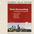 Cover Art for 9780136100904, Cost Accounting Student Value Edition by Charles T. Horngren, Srikant M. Datar, Chris Ittner, Madhav Rajan