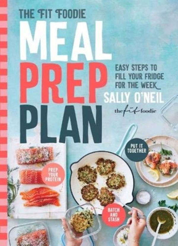 Cover Art for 9781911632221, The Fit Foodie Meal Prep Plan by Sally O'Neil