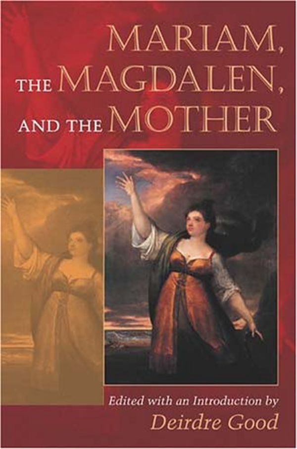 Cover Art for 9780253217516, Mariam, the Magdalen and the Mother by Deirdre Joy Good