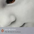 Cover Art for 9780141181462, The Midwich Cuckoos by John Wyndham