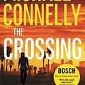 Cover Art for 9781455524143, The CrossingHarry Bosch Novel by Michael Connelly