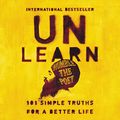 Cover Art for 9781982626457, Unlearn: 101 Simple Truths for a Better Life by Humble The Poet