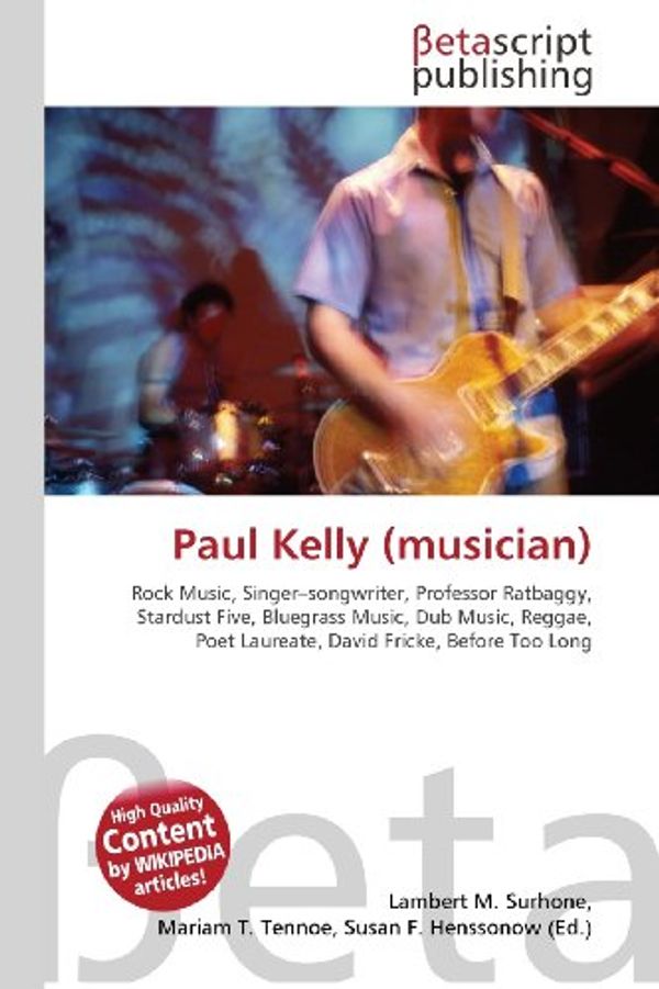 Cover Art for 9786130322946, Paul Kelly (musician) by Lambert M. Surhone