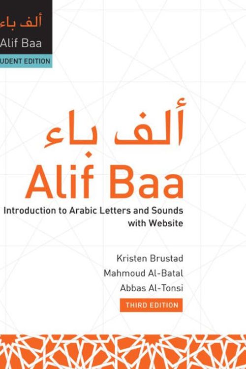 Cover Art for 9781626166868, Alif Baa: Introduction to Arabic Letters and Sounds With Website (Arabic Edition) by Kristen Brustad, Al-Batal, Mahmoud, Al-Tonsi, Abbas