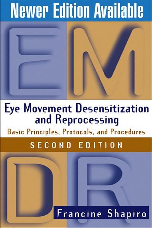 Cover Art for 9781572306721, Eye Movement Desensitization and Reprocessing by Francine Shapiro