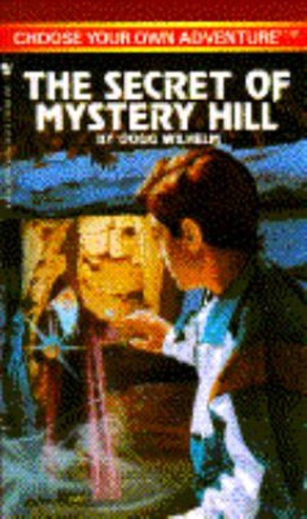 Cover Art for 9780553560015, The Secret of Mystery Hill by Doug Wilhelm