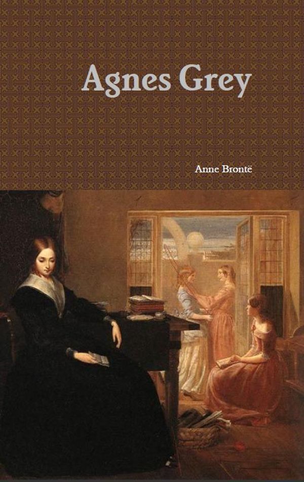 Cover Art for 1230000036393, Agnes Grey by Anne Brontë