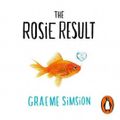 Cover Art for 9781405942416, The Rosie Result by Graeme Simsion, Dan O'Grady