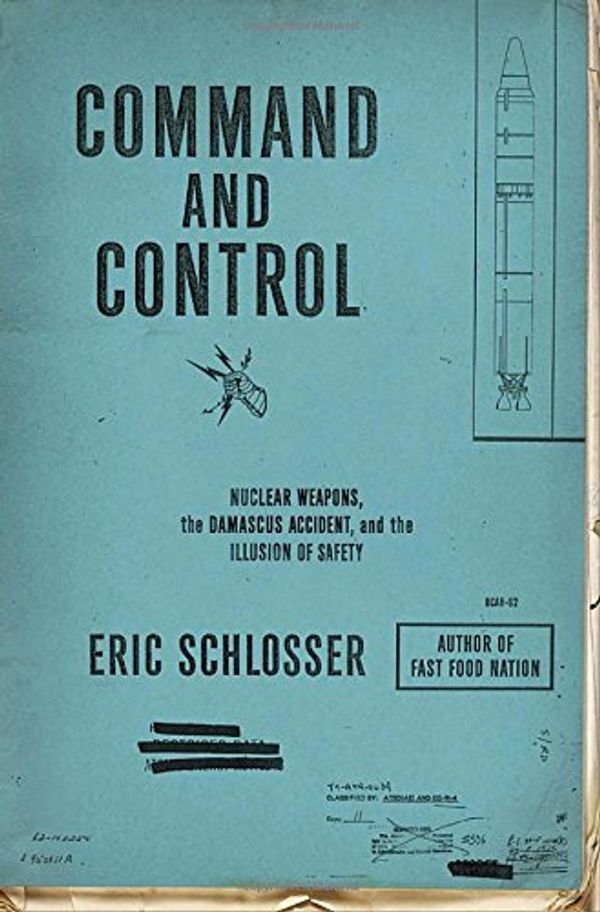 Cover Art for 9781594202278, Command and Control by Eric Schlosser