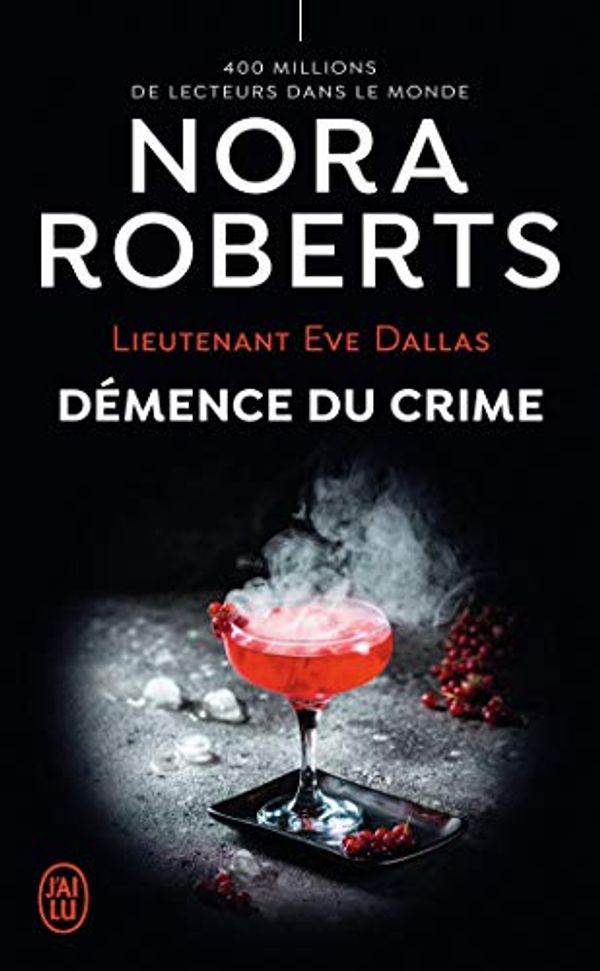 Cover Art for 9782290252581, Démence du crime by Nora Roberts