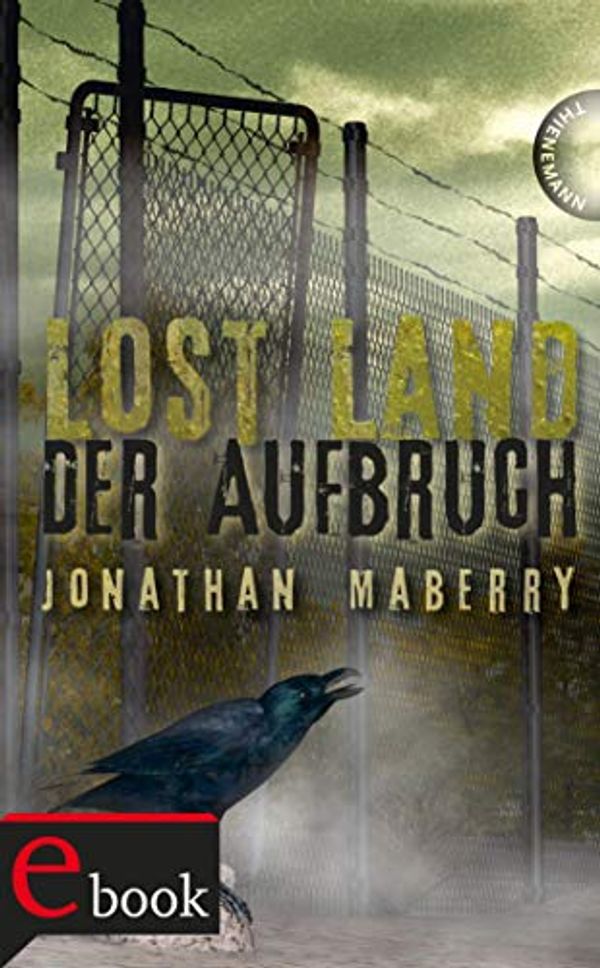 Cover Art for B00DQR0RU2, Lost Land, Der Aufbruch by Jonathan Maberry