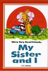 Cover Art for 9780824953867, We're Very Good Friends, My Sister and I by P. K. Hallinan