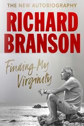 Cover Art for 9780753556115, Finding My Virginity: The New Autobiography by Richard Branson
