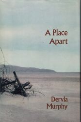 Cover Art for 9780815965169, A Place Apart by Dervla Murphy