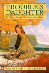 Cover Art for 9780613286800, Trouble's Daughter by Katherine Kirkpatrick