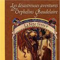 Cover Art for 9782092504321, Les désastreuses Aventures des Orphelins Baudelaire, Tome 9 : La Fête féroce by Lemony Snicket