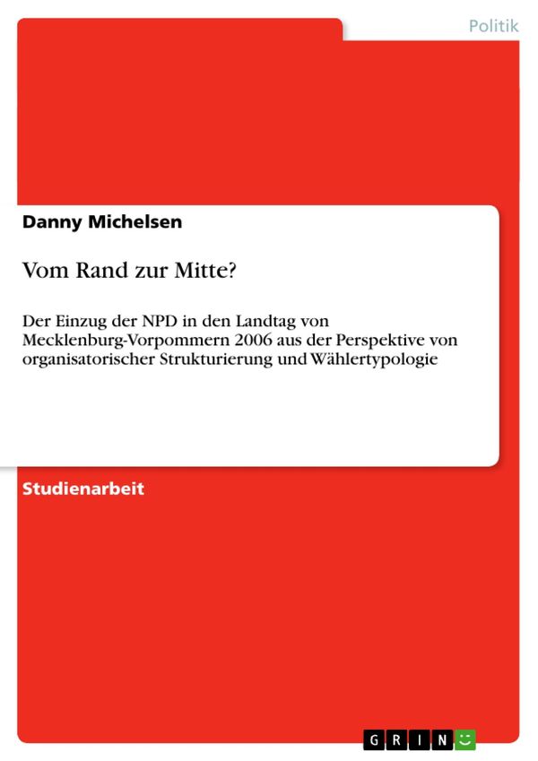 Cover Art for 9783640406463, Vom Rand zur Mitte? by Danny Michelsen