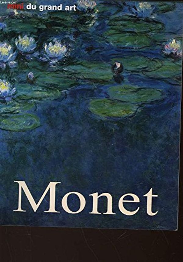 Cover Art for 9783829029360, Monet by Claude Monet