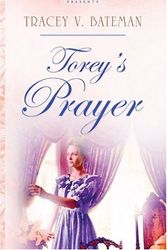 Cover Art for 9781593101152, Torey's Prayer by Tracey V Bateman