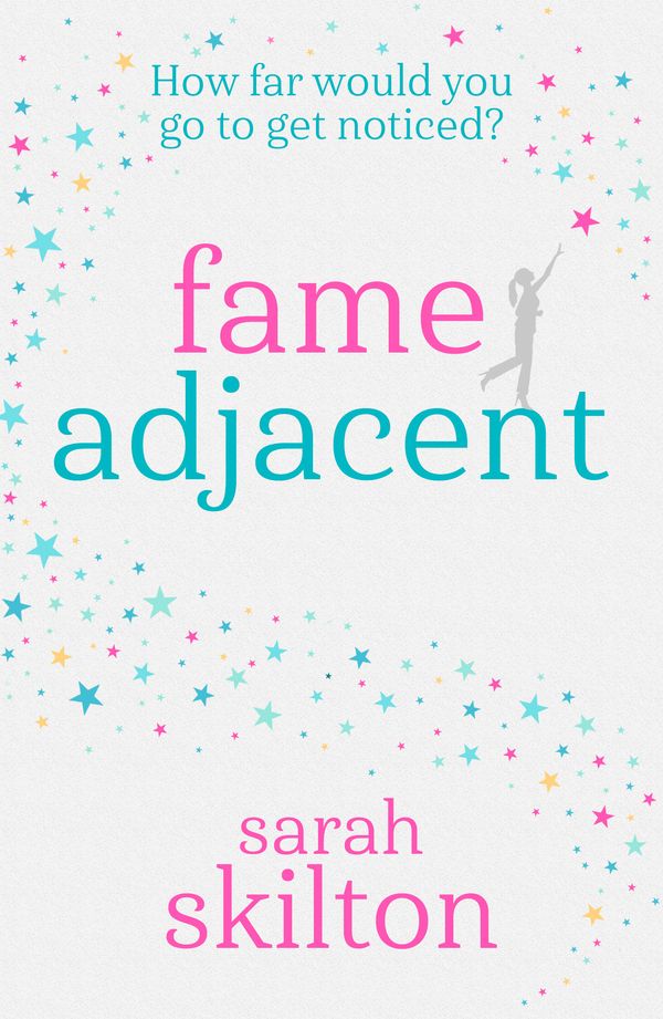 Cover Art for 9781409191926, Fame Adjacent by Sarah Skilton