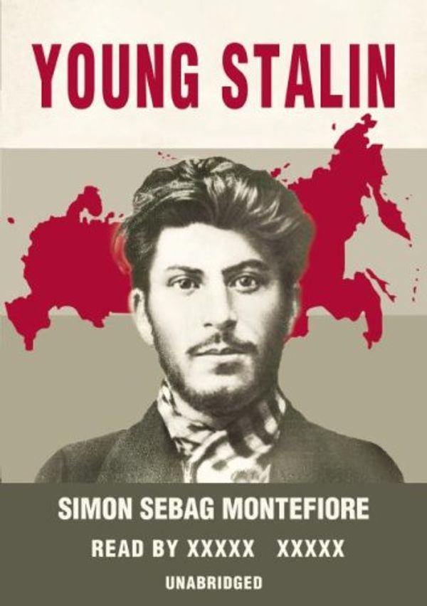 Cover Art for 9781433203923, Young Stalin by Simon Sebag Montefiore