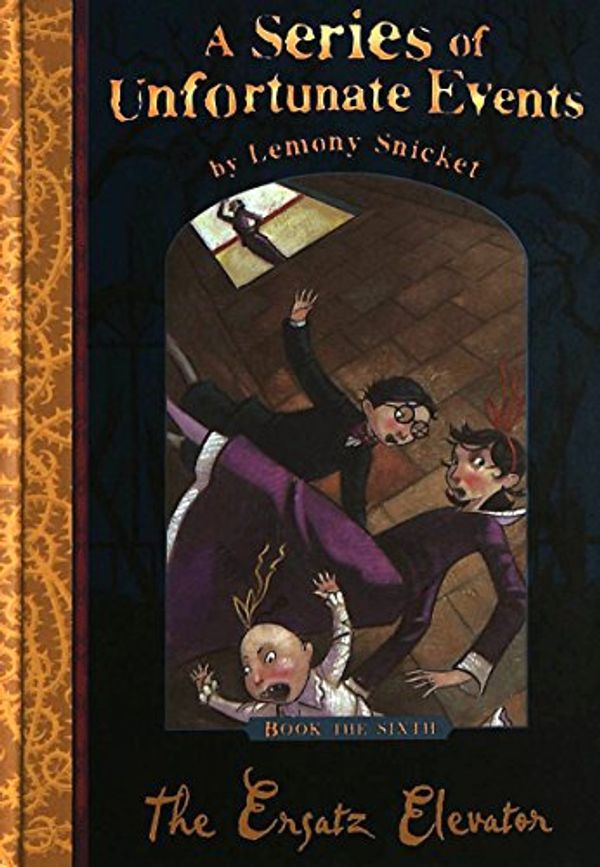 Cover Art for 9781405200516, The Ersatz elevator by Lemony Snicket