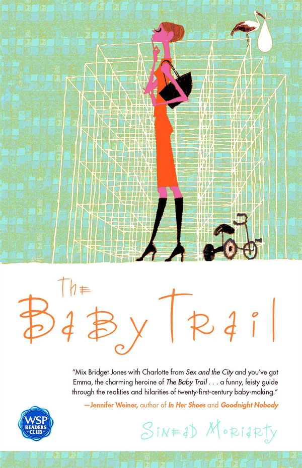 Cover Art for 9781439122006, The Baby Trail by Sinead Moriarty