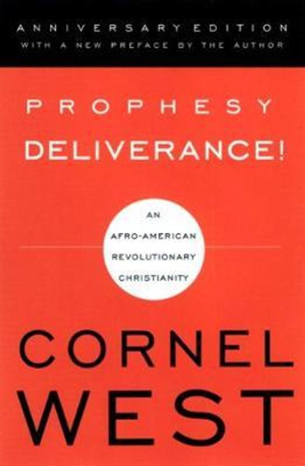 Cover Art for 9780664223434, Prophesy, Deliverance by Cornel West