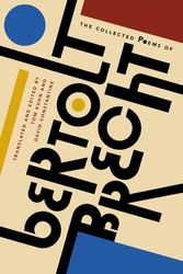 Cover Art for 9780871407672, The Collected Poems of Bertolt Brecht by Bertolt Brecht