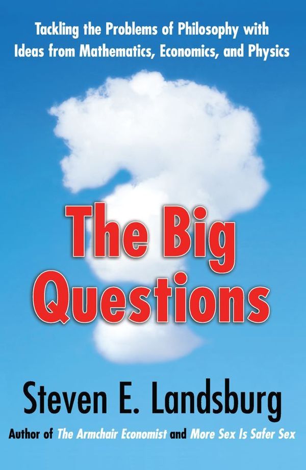 Cover Art for 9781439153598, The Big Questions by Steven E Landsburg